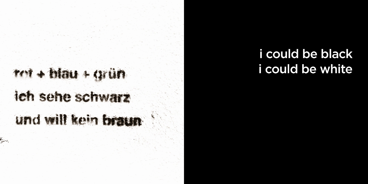 i could be black, i could be white