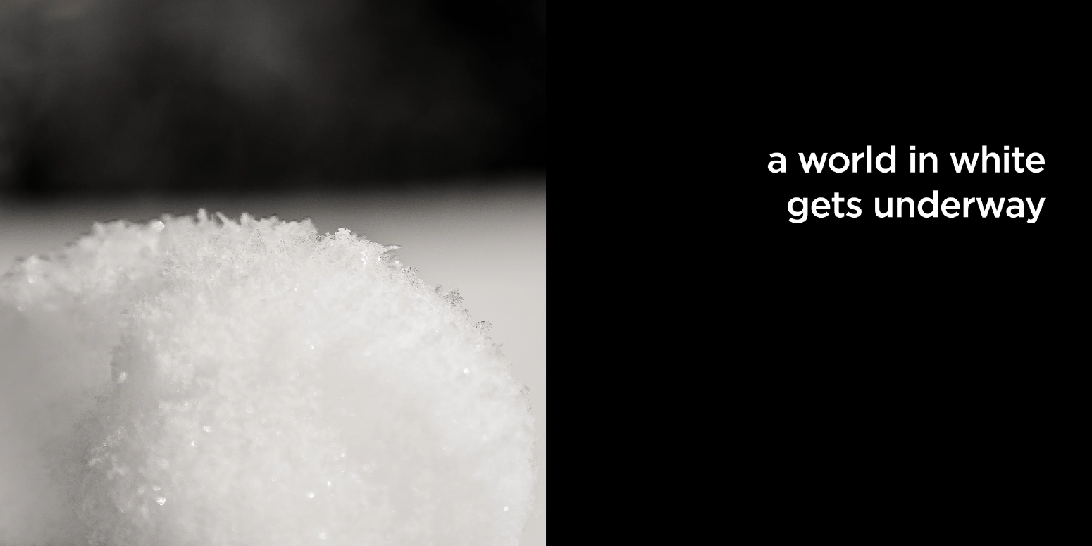 a world in white gets underway