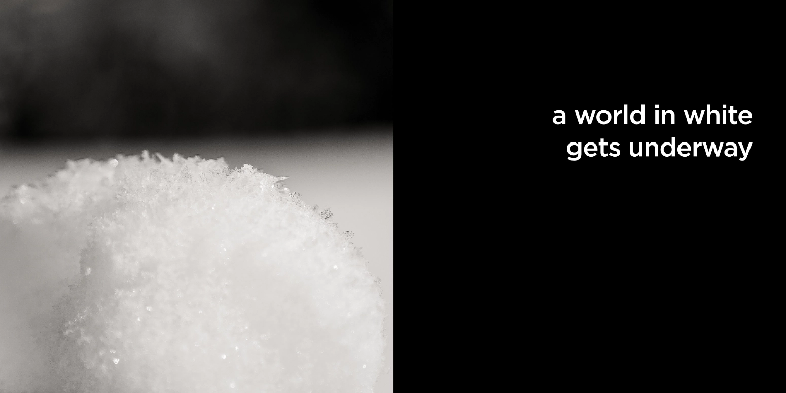 a world in white gets underway