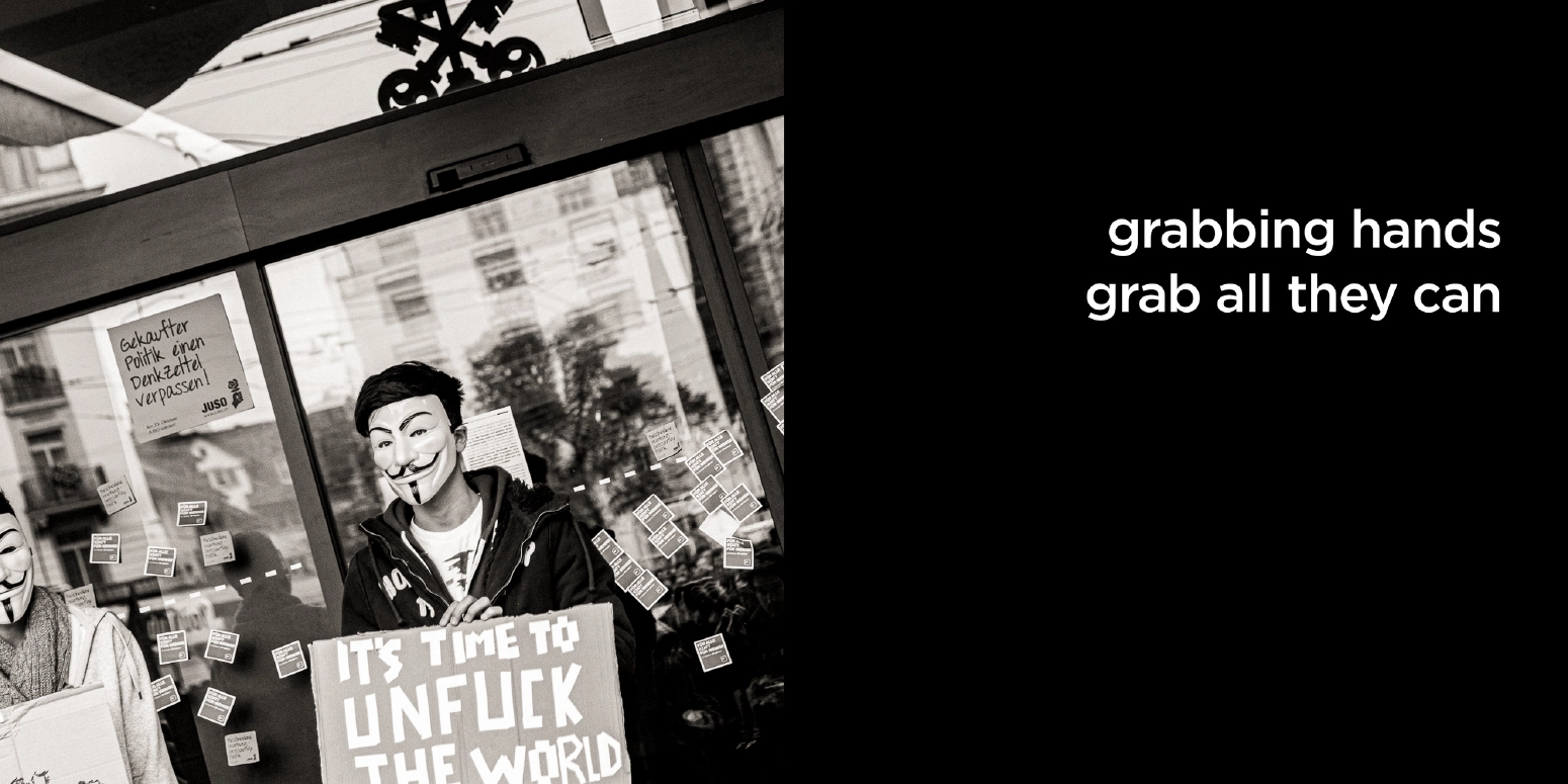 grabbing hands grab all they can